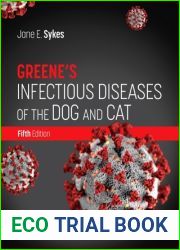 Greene|s Infectious Diseases of the Dog and Cat