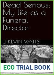 Dead Serious; My life as a Funeral Director