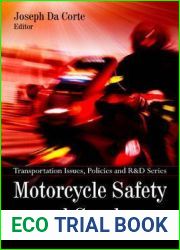 Motorcycle Safety and Crashes (Transportation Issues, Policies and R and D)