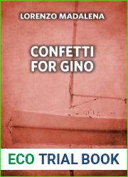 Confetti for Gino (Picas series Book 62)