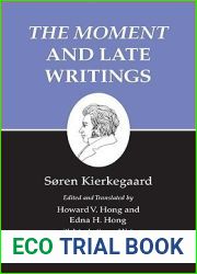 The Moment and Late Writings