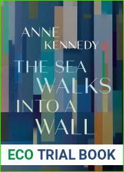 The Sea Walks into a Wall
