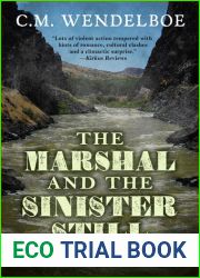 The Marshal and the Sinister Still