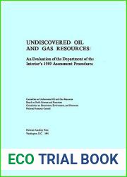 Undiscovered Oil and Gas Resources: An Evaluation of the Department of the Interior|s 1989 Assessment Procedures