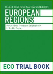 European Regions: Perspectives, Trends and Developments in the 21st Century (Edition Politik Book 92)