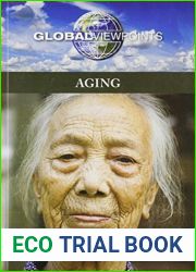 Aging (Global Viewpoints) by Noah Berlatsky (2014-04-15)