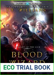 Blood Wizard: Twilight of the Lich (The Rogue Elf #9)