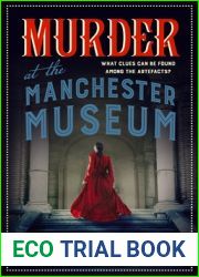 Murder at the Manchester Museum (Museum Mysteries, #4)