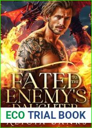 Fated to the Enemy|s Daughter: A Dragon Shifter Romance (Alpha Dragons| Fated Mates Book 1)