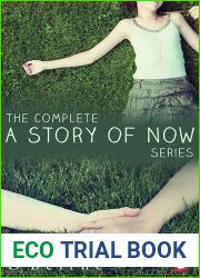 The Complete A Story of Now series