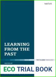 Learning from the Past: Essays on Reception, Catholicity, and Dialogue in Honour of Anthony N. S. Lane