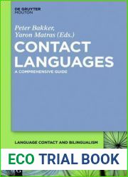 Contact Languages: A Comprehensive Guide (Language Contact and Bilingualism [LCB], 6)