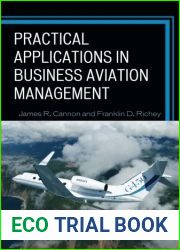 Practical Applications in Business Aviation Management by James R. Cannon (2011-12-30)