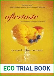 Aftertaste: A Novel in Five Courses