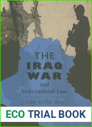 The Iraq War and International Law