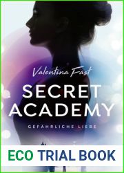 Gefahrliche Liebe (Secret Academy, #2)