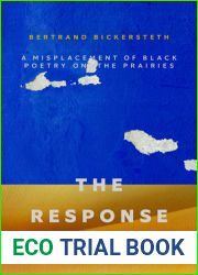 The Response of Weeds: A Misplacement of Black Poetry on the Prairies