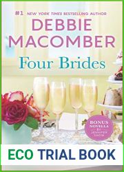 Four Brides: Three Brides, No Groom An Alaskan Wedding