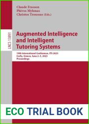 Augmented Intelligence and Intelligent Tutoring Systems: 19th International Conference, ITS 2023, Corfu, Greece, June 2-5, 2023, Proceedings (Lecture Notes in Computer Science Book 13891)