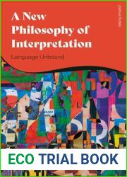 A New Philosophy of Discourse: Language Unbound