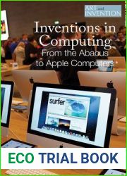 Inventions in Computing: From the Abacus to Apple Computers (Art and Invention)
