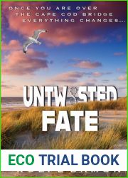 Untwisted Fate
