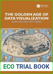 The Golden Age of Data Visualization: How Did We Get Here?