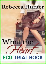 What the Heart Wants