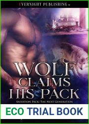 Wolf Claims His Pack (Salvation Pack: The Next Generation Book 3)