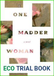 One Madder Woman