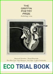 The 2019 Griffin Poetry Prize Anthology: A Selection of the Shortlist (The Griffin Poetry Prize Anthology)