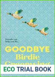 Goodbye Birdie Greenwing