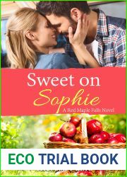 Sweet on Sophie (Red Maple Falls #11; Reynold|s Family #1)
