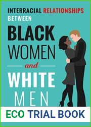 Interracial Relationships Between Black Women and White Men