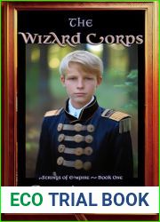 The Wizard Corps (Strings of Empire Book 1)