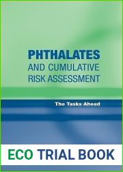 Phthalates and Cumulative Risk Assessment: The Tasks Ahead