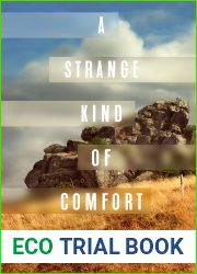 A Strange Kind of Comfort