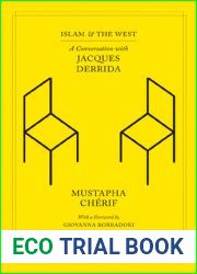 Islam and the West: A Conversation with Jacques Derrida (Religion and Postmodernism)