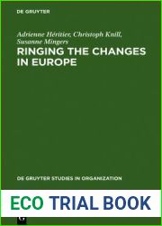 Ringing the Changes in Europe: Regulatory Competition and the Transformation of the State. Britain, France, Germany (de Gruyter Studies in Organization, 74)