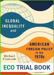 Global Inequality and American Foreign Policy in the 1970s