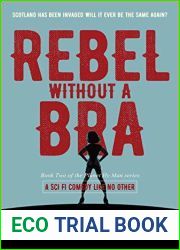 Rebel Without a Bra