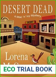 Desert Dead (The Mac ‘n| Ivy Mysteries #3)