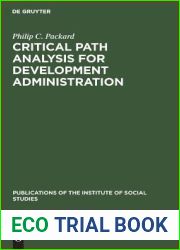 Critical Path Analysis for Development Administration (Publications of the Institute of Social Studies)