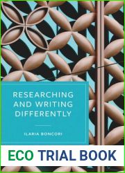 Researching and Writing Differently (Feminist Perspectives on Work and Organization)
