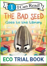 The Bad Seed Goes to the Library (I Can Read Level 1)