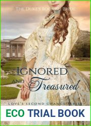 Ignored and Treasured - The Duke|s Bookish Bride (Love|s Second Chance: Tales of Lords and Ladies, #0.5)