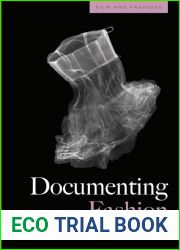Documenting Fashion (Film and Fashions)