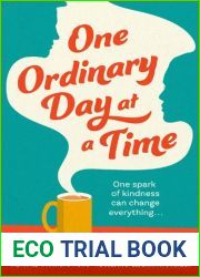 One Ordinary Day at a Time