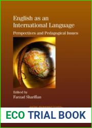 English as an International Language: Perspectives and Pedagogical Issues (New Perspectives on Language and Education, 11)