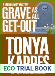 Grave As All Get-Out (Kenni Lowry Mystery Book 10)